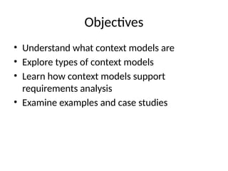 Context Case Context_Models123_Lecture456_Slides.pptx