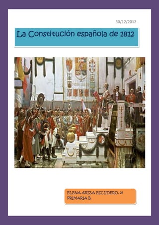 30/12/2012


La Constitución española de 1812




             ELENA ARIZA ESCUDERO. 2º
             PRIMARIA B.
 