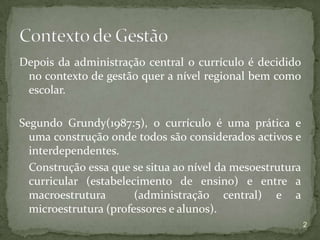 Curriculo no Contexto de Gestão