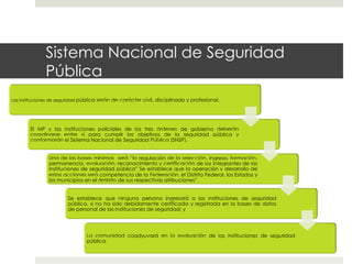 Sistema Nacional de Seguridad
Pública
 