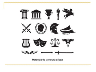 Herencia de la cultura griega 