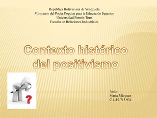 República Bolivariana de Venezuela
Ministerio del Poder Popular para la Educación Superior
Universidad Fermín Toro
Escuela de Relaciones Industriales

Autor:
María Márquez
C.I.:19.715.934

 