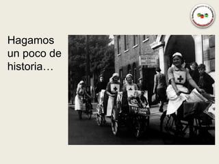 Hagamos
un poco de
historia…
 