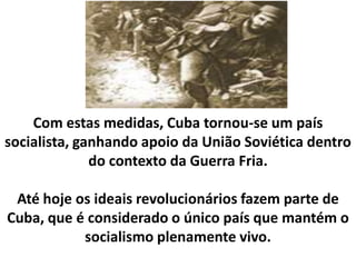 Bloqueio econômico Após a Revolução, Cuba foi expulsa da OEA – Organização dos Estados Americanos.Os EUA determinou um bloqueio econômico, comercial e financeiro contra o país, desde 7 de fevereiro de 1962 até os dias atuais ( o mais prolongado e cruel da História).