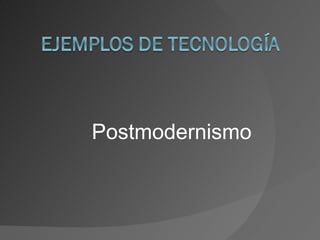 Postmodernismo 