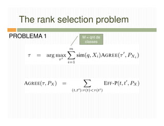 The rank selection problem
PROBLEMA 1       M = qnt de
                  classes
 
