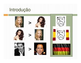 Introdução

        >

        >

        >
 