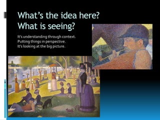 Seeing in Contexts Powerpoint | PPTX