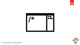 @marcos_placona
 