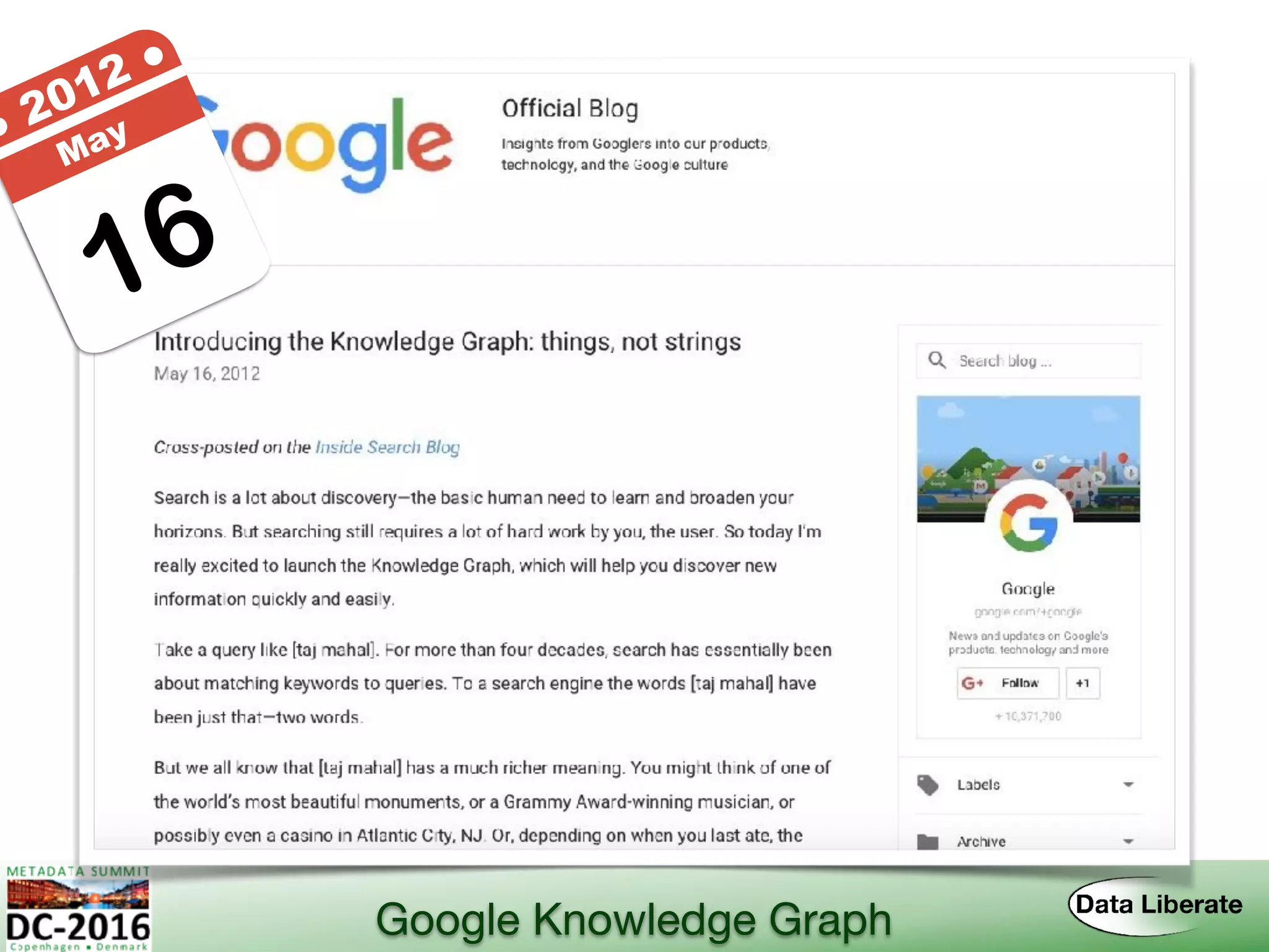 Knowledge Graph
16
● 2012 ●
May
Google Knowledge Graph
 