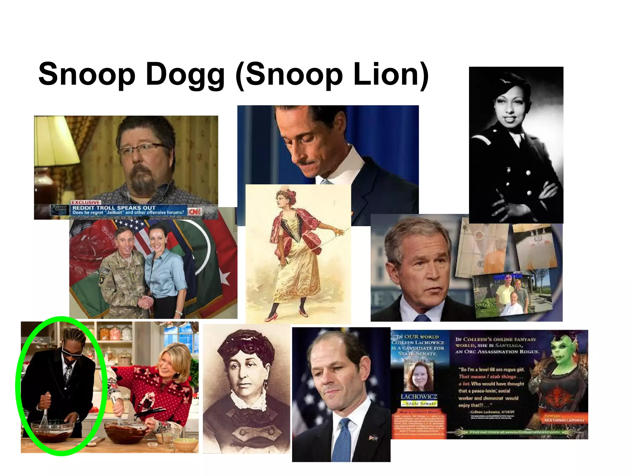 Snoop Dogg (Snoop Lion)
 