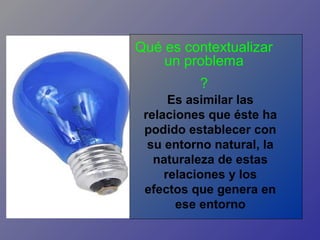 Qué Es Contextualizar: Significado Y Ejemplos – WBVGM