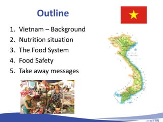 Contextualization nutrition food system and food safety issues in Vietnam
