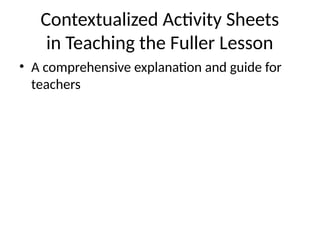 Contextualized_Activity_Sheets_Fuller_Lesson_Presentation.pptx