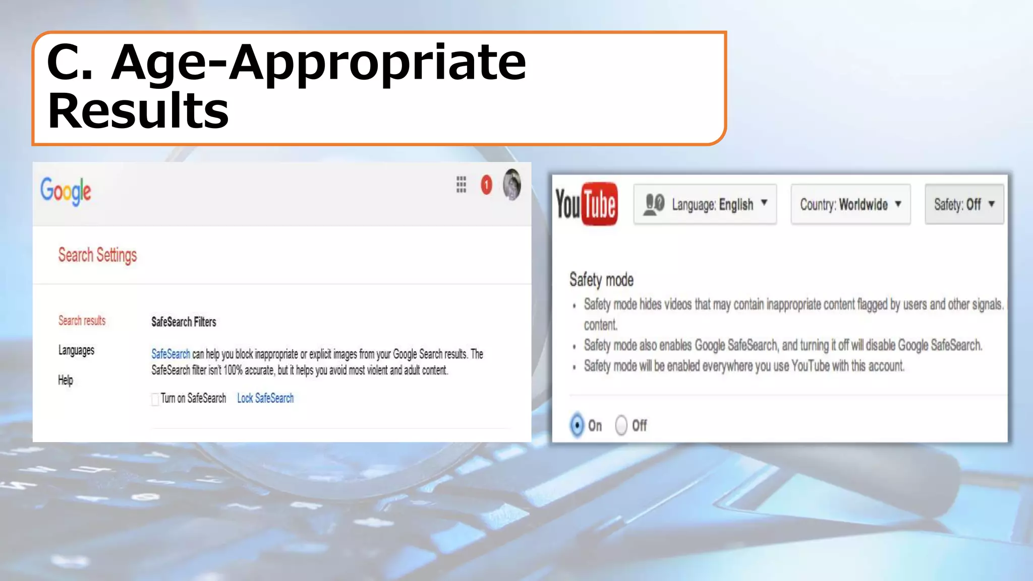 C. Age-Appropriate
Results
 