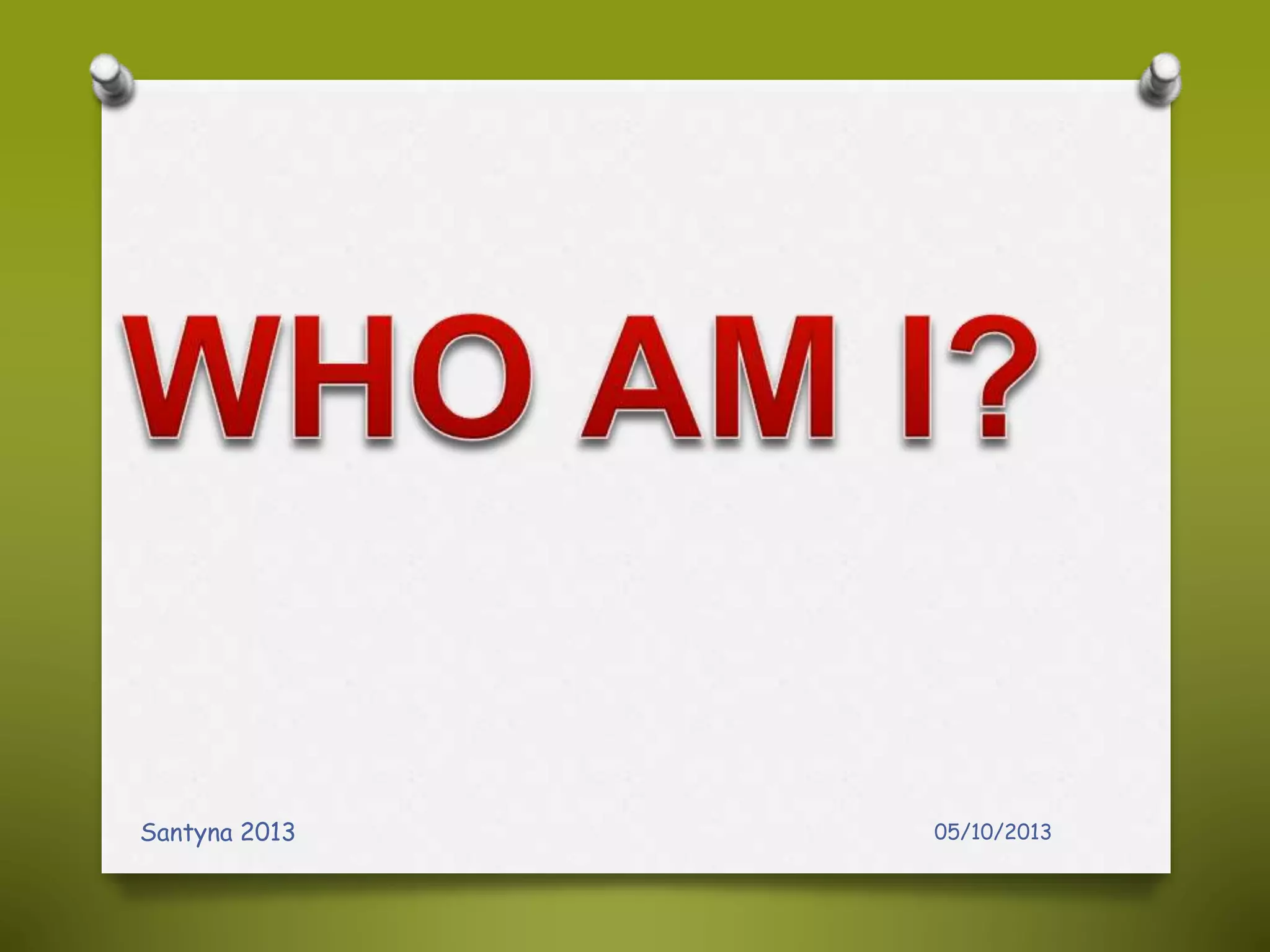 05/10/2013Santyna 2013
 