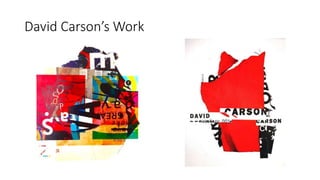 David Carson’s Work
 