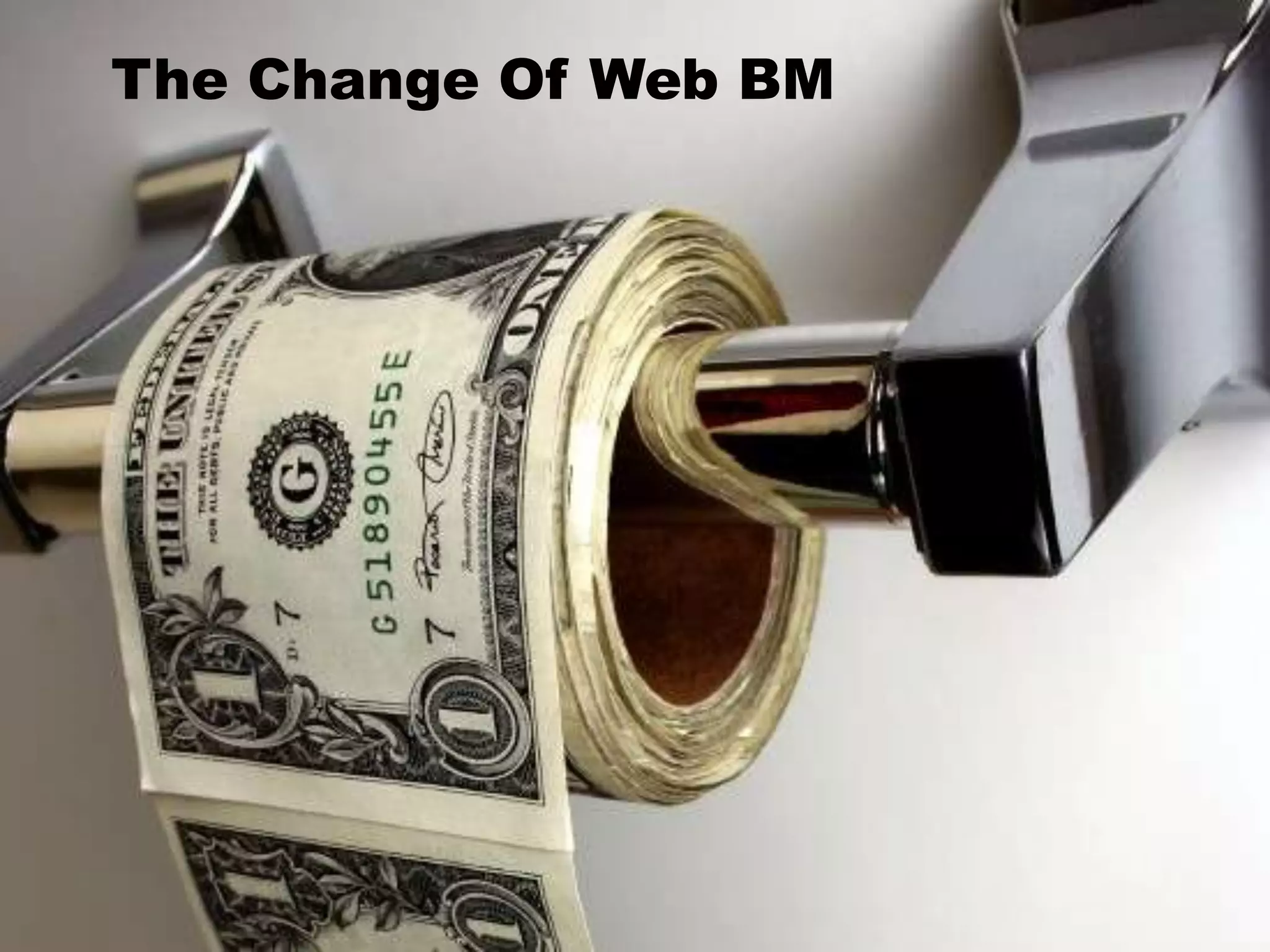 The Change Of Web BM