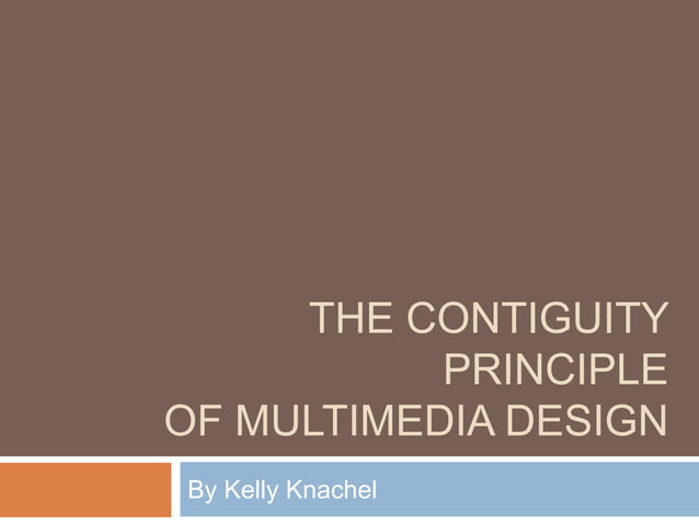 Contiguity Principle of Multimedia Design | PPT