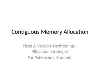 Contiguous_Memory_Allocation_Detailed.pptx