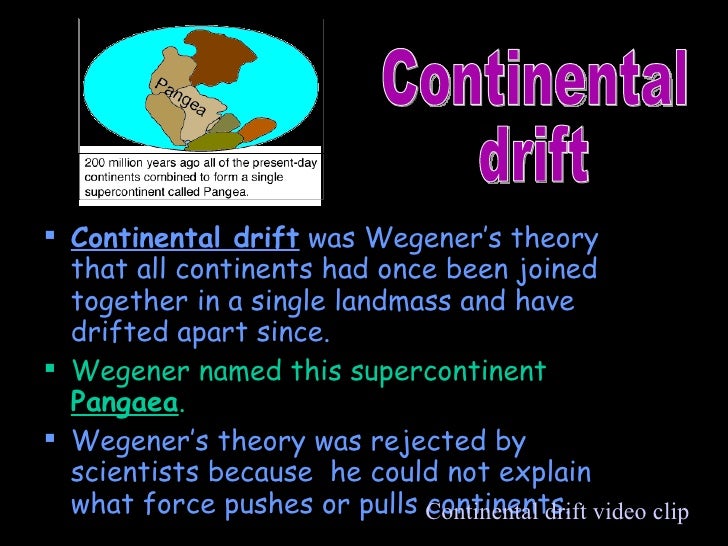 continental drift theory and plate tectonic Plate tectonics is the study of the lithosphere, the outer portion of the earth consisting of the crust and part of the upper mantle the lithosphere is divided into about a dozen large plates which move and interact with one another to create earthquakes, mountain ranges, volcanic activity, ocean . continental drift theory and plate tectonic Plate tectonics is the study of the lithosphere, the outer portion of the earth consisting of the crust and part of the upper mantle the lithosphere is divided into about a dozen large plates which move and interact with one another to create earthquakes, mountain ranges, volcanic activity, ocean .