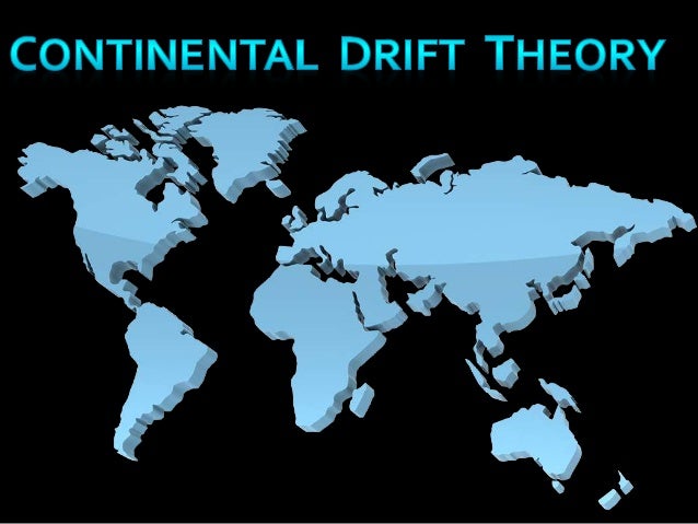 continental drift theory abhinav gupta continental drift theory