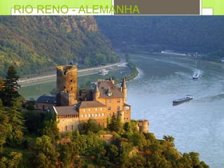 RIO RENO - ALEMANHA
 