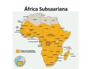 África Subsaariana
 