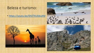 Beleza e turismo:
• https://youtu.be/0HZTKU0duXM
 