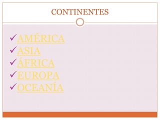 Continentes