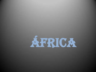 África
 