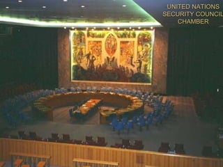 UNITED NATIONS
SECURITY COUNCIL
CHAMBER
 