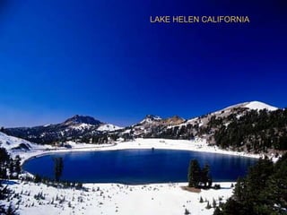 LAKE HELEN CALIFORNIA
 