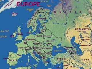 EUROPE
 