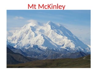 Mt McKinley
 