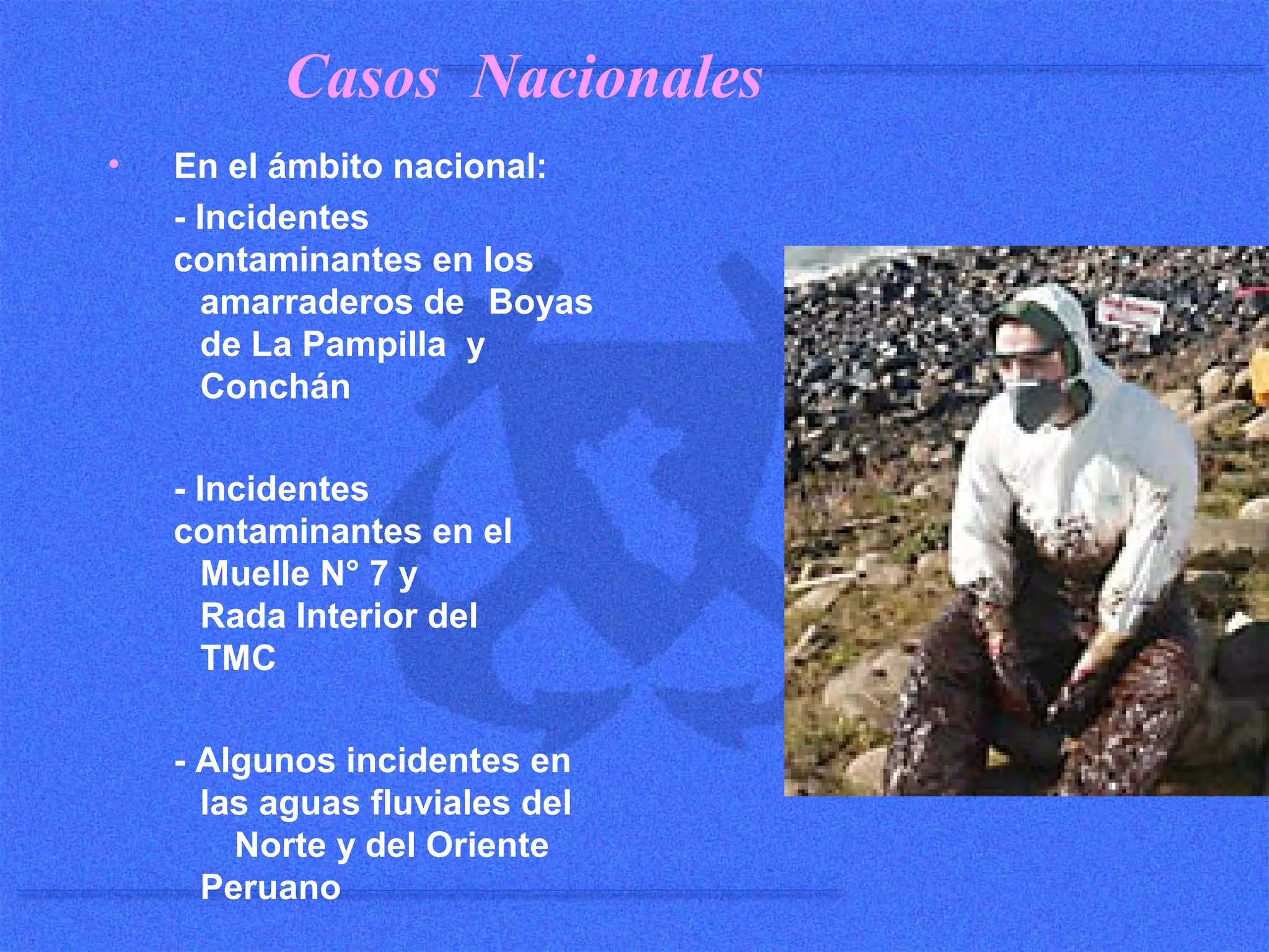 Contingencia en derrames de hidrocarburos | PPT
