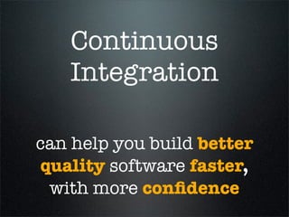 Continuous Integration