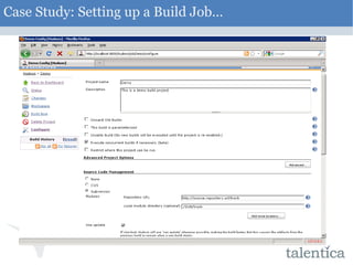 Case Study: Setting up a Build Job… 