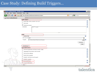 Case Study: Defining Build Triggers… 