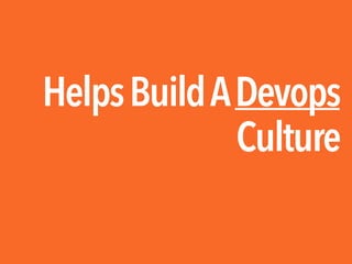 HelpsBuildADevops
Culture
 