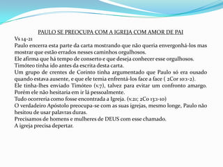 Paulo os chama de santos para lembrá-los dessa condição.