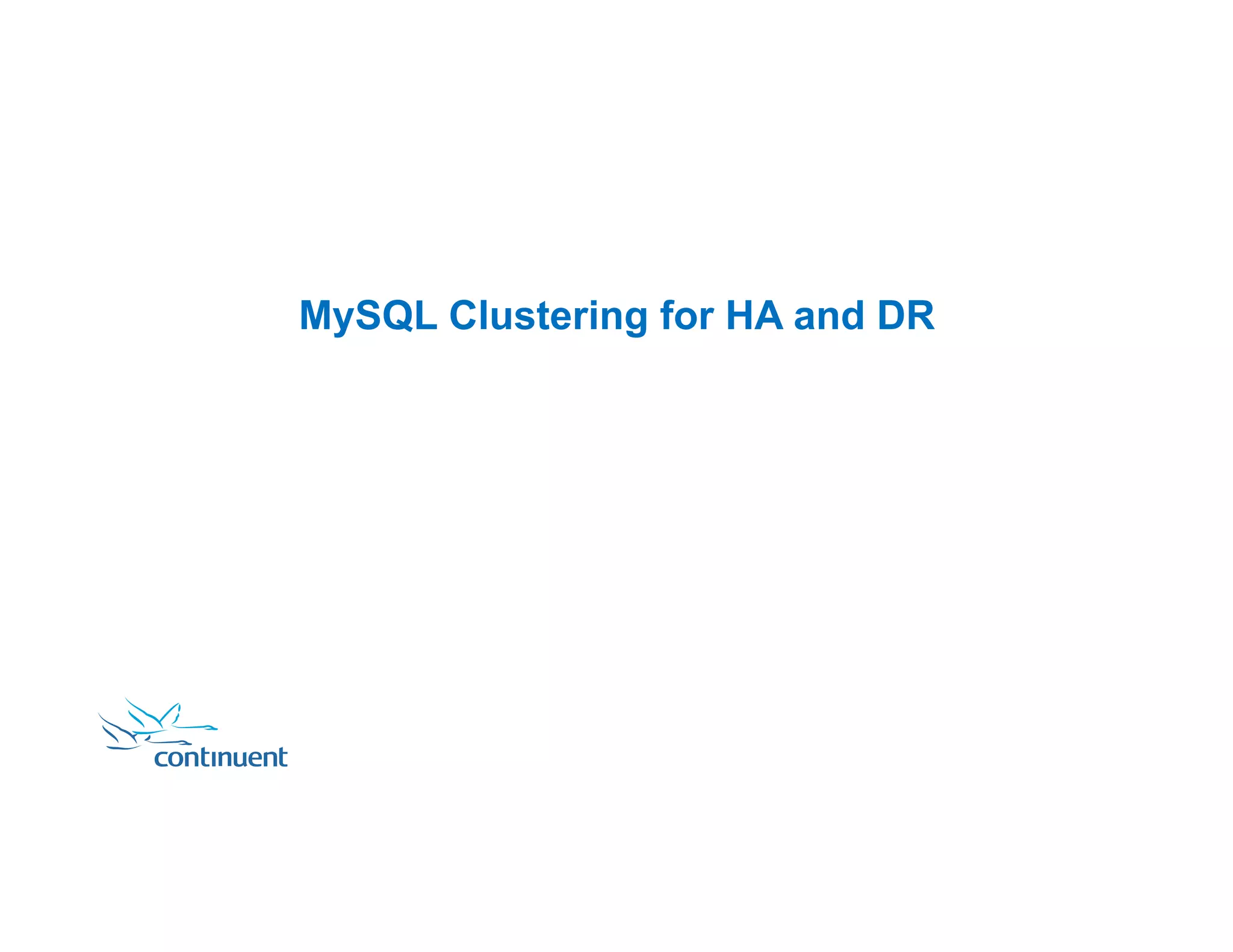 MySQL Clustering for HA and DR 