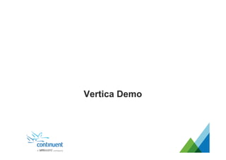 Vertica Demo
 