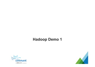 Hadoop Demo 1
 