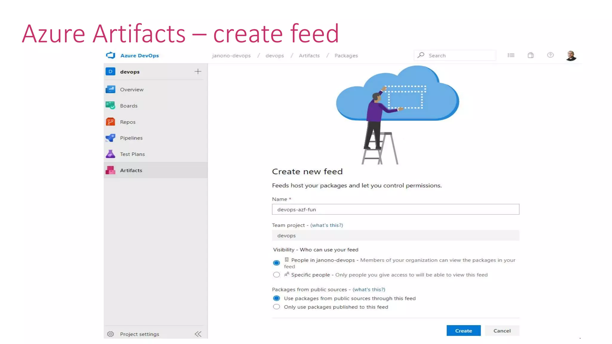 Azure Artifacts – create feed 