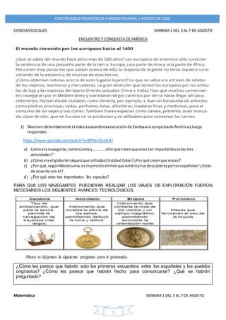 CONTINUIDAD PEDAGÓGICA 4 GRADO SEMANA 1 AGOSTO DE 2020
3
CIENCIASSOCIALES SEMANA 1 DEL 3 AL 7 DE AGOSTO
ENCUENTRO Y CONQUI...