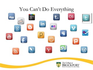 You Can’t Do Everything
 