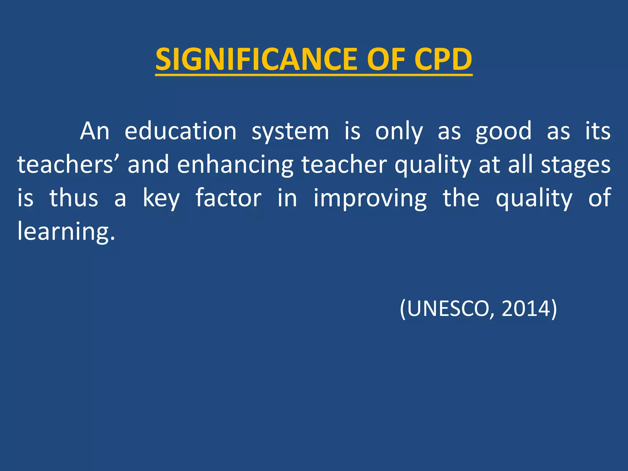 SCOPE OF CPD
YES NO
Excellent
knowledge of
language
systems
Low confidence
in oral
proficiency
YES NO
Theoretical &
practical
knowledge
Assessment for
learning and
implementation
 