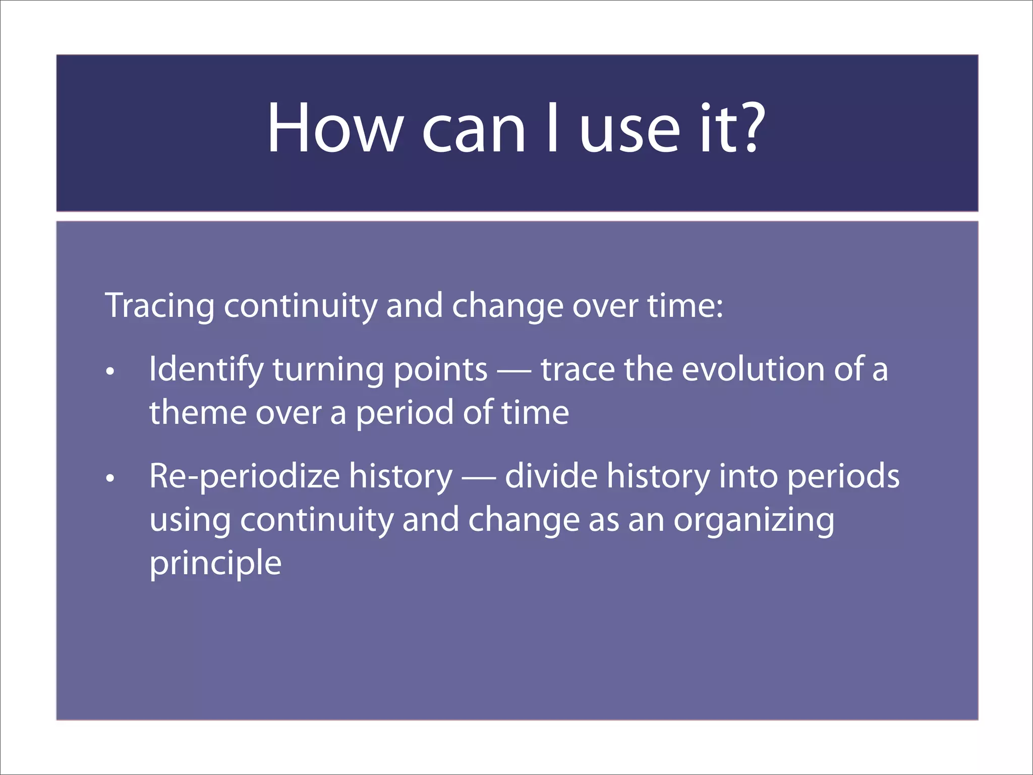 Continuity And Change PPT Continuity And Change PPT