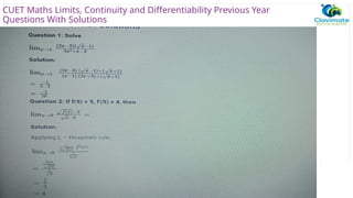 CUET Maths Limits, Continuity and Differentiability Previous Year
Questions With Solutions
 